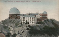 Lick Observatory, Mt. Hamilton near San Jose, Cal. Elevation 4443 ft. Mount Hamilton, CA Postcard Postcard Postcard