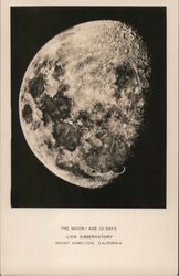 The Moon, age 10 days. Lick Observatory. Mount Hamilton, California Postcard