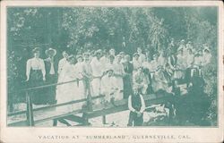 Vacation at "Summerland" Guerneville, CA Postcard Postcard Postcard