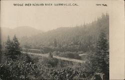 Bridge Over Russian River Guerneville, CA Postcard Postcard Postcard