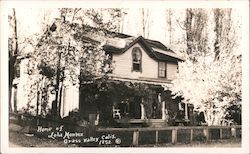 Home of Lola Montez Grass Valley, CA Postcard Postcard Postcard