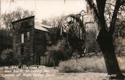 Grist Mill built in 1846 Napa, CA Postcard Postcard Postcard