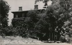 Bayley House - Built for the Railroad That Never Came Pilot Hill, CA Postcard Postcard Postcard