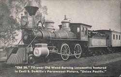 "Old 58," 70-year Old Wood-Burning Locomotive featured in Cecil B. DeMille's Paramount Picture, "Union Pacific" Postcard