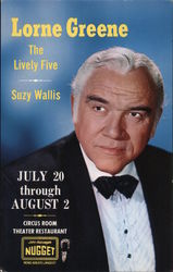 Lorne Greene The Lively Five Suzy Wallis July 20 through August 2 Circus Room Theater Restaurant John Ascuaga's Nugget Postcard