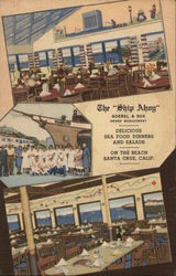 The "Ship Ahoy" delicious sea food dinners and salads on the beach Santa Cruz, Calif. California Postcard Postcard Postcard