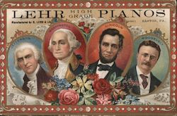 Lehr HIGH GRADE Pianos / pictures of Jefferson, Washington, Lincoln, and Roosevelt Trade Card Trade Card Trade Card