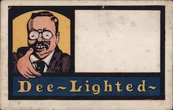 Dee-Lighted / drawing of a grinning Roosevelt Postcard