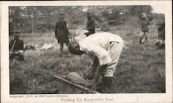 Folding Up Roosevelt's Tent Postcard