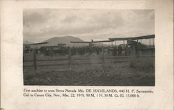 First aircraft to cross Sierra Nevada Mts. De Havilands Sacramento, CA Postcard Postcard Postcard