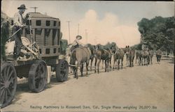 Hauling Machinery to Roosevelt Dam, Cal. Single Piece Weighing 26,000 lbs. Phoenix, AZ Postcard Postcard Postcard