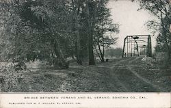 Bridge between Verano and El Verano, Sonoma Co., Cal. California Postcard Postcard Postcard