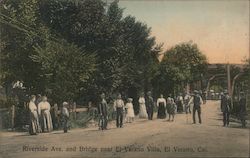 Riverside Ave. and Bridge near El Verano Villa Postcard