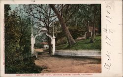 West Entrance to Geyser Hotel Grounds Cloverdale, CA Postcard Postcard Postcard