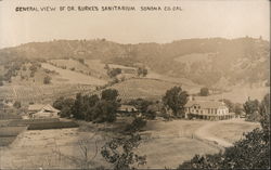 General View of Dr. Burke's Sanitarium, Sonoma County California Postcard Postcard Postcard