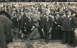 Rare: Driving Golden Spike - Cain Rock Oct. 23, 1914 California Postcard Postcard Postcard