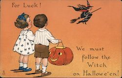 For Luck! We must follow the Witch on Hallowe'en! Halloween Postcard Postcard Postcard