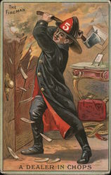 "A Dealer in Chops" Fireman wielding an ax chopping down a door Firemen Postcard Postcard Postcard