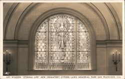 Art Window "Eternal Life" New Crematory Cypress Lawn Memorial Park San Francisco, CA Postcard Postcard Postcard