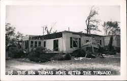 The Ben Thomas home after the tornado Disasters Postcard Postcard Postcard