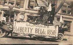 GAR Parade Float About the Liberty Bell 1850 California Patriotic Postcard Postcard Postcard