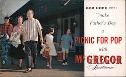 Riverside Mens Shop - Bob Hope says: "make Father's Day a Picnic for Pop with McGregor Sportswear Postcard