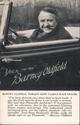 You know me - Barney Oldfield, World's most famous race driver - driving a Plymouth Postcard