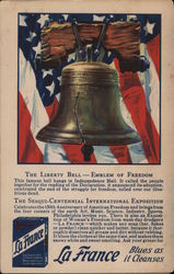 La France - Blues as it Cleanses - The Liberty Bell - Emblem of Freedom ... The Sesqui-Centennial International Exposition ... Postcard