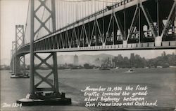 November 12, 1936, The First Traffic Traveled the Great Steel Highway Between San Francisco and Oakland California Postcard Post Postcard