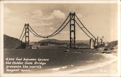 4,200 feet between towers the Golden Gate Bridge presents the world's longest span San Francisco, CA Postcard Postcard Postcard