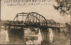 Feather River Bridge Oroville, CA Postcard Postcard Postcard