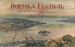 Portola Festival Oct. 19-23, 1909 San Francisco Bay and Golden Gate California Postcard Postcard Postcard