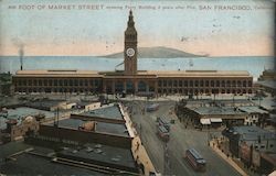 Foot of Market Street, Showing Ferry Building 2 Years After Fire San Francisco, CA Postcard Postcard Postcard