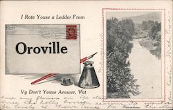 I rote youse a ledder from Oroville. Yv don't youse answer, vot California Postcard Postcard Postcard