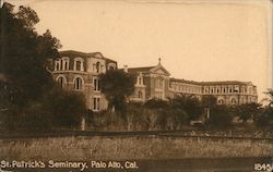 St. Patrick's Seminary Palo Alto, CA Postcard Postcard Postcard