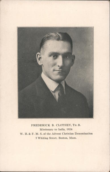 Missionary To India, 1924 Frederick B. Clothey, Th.B. Religious Postcard