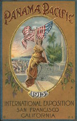 Panama Pacific - International Exposition San Francisco - Columbia holding up the American flag 1915 Panama-California Expositio Postcard