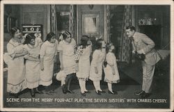 Scene from the Four-Act Play "The Seven Sisters" with Charles Cherry Theatre Postcard Postcard Postcard