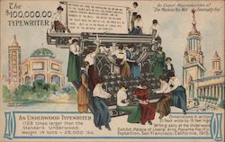 The $100,000.00 typewriter. An Underwood typewriter. 1728 times larger than the standard Underwood. 1915 Panama-Pacific Expositi Postcard