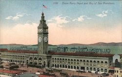 Union Ferry Depot and Bay of San Francisco Postcard