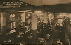 Cafeteria Y.W.C.A. Building, PPIE 1915 Postcard