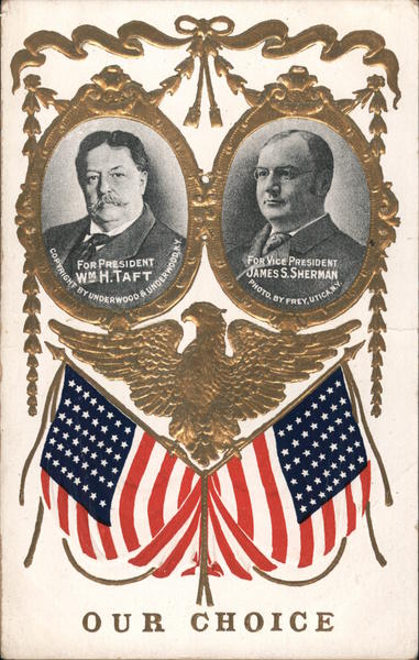 Our Choice For President Wm. H. Taft Presidents Frey Postcard