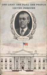 President Wilson - One Land, One Flag, One people Postcard