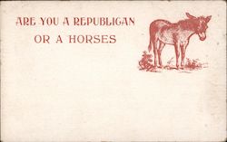 Are you a Republican or a Horses Ass Political Postcard Postcard Postcard