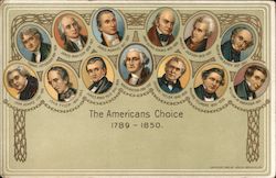 The American's Choice: 1789-1850 Presidents Postcard Postcard Postcard