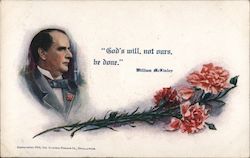 William McKinley "God's Will, Not Ours, Be Done." Postcard