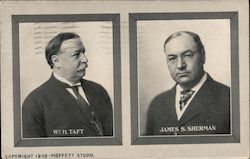 Wm. H. Taft and James S. Sherman Presidents Postcard Postcard Postcard