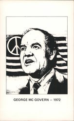 George McGovern -- 1972 Political Postcard Postcard Postcard