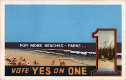 For More Beaches-Parks Vote Yes on Proposition One California Postcard Postcard Postcard