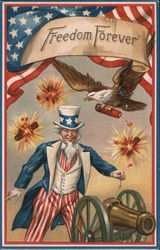 Freedom Forever: Uncle Sam Lighting Cannon Postcard